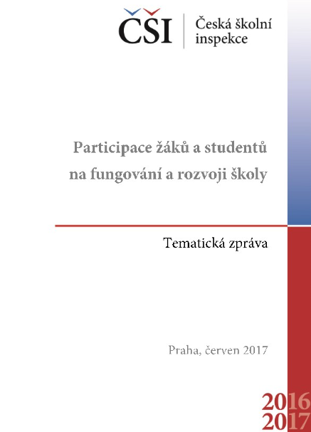 Tematická zpráva - Participace žáků a studentů na fungování a rozvoji školy