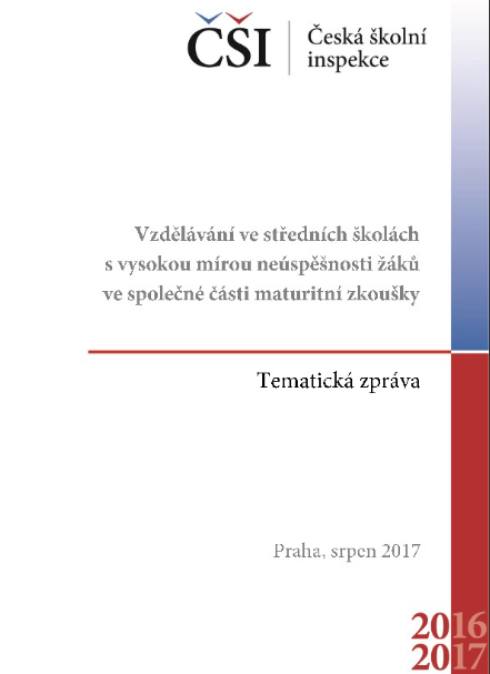 Tematická zpráva – Vzdělávání ve SŠ s vysokou mírou neúspěšnosti žáků ve společné části MZ