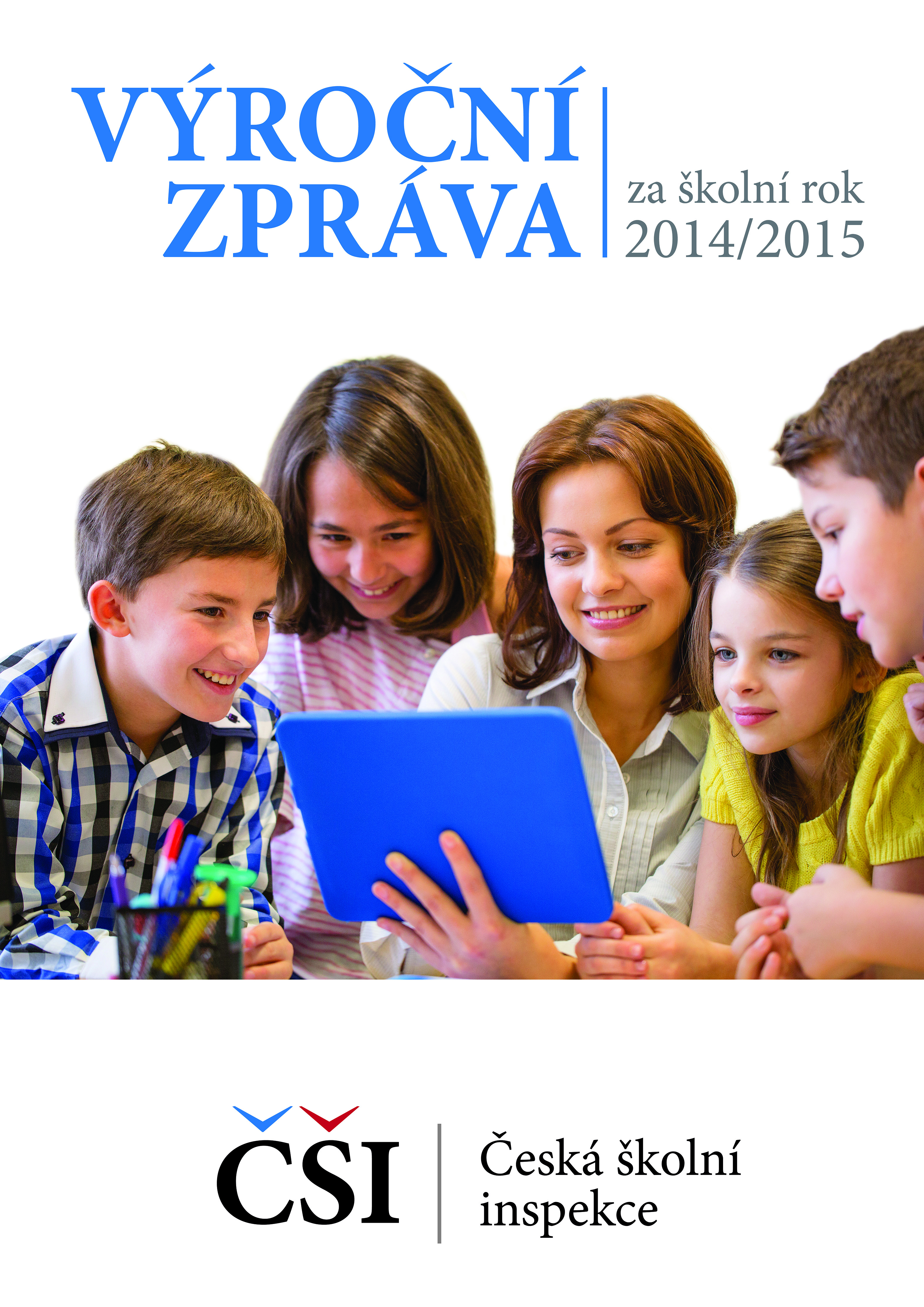 Výroční zpráva České školní inspekce za školní rok 2014/2015