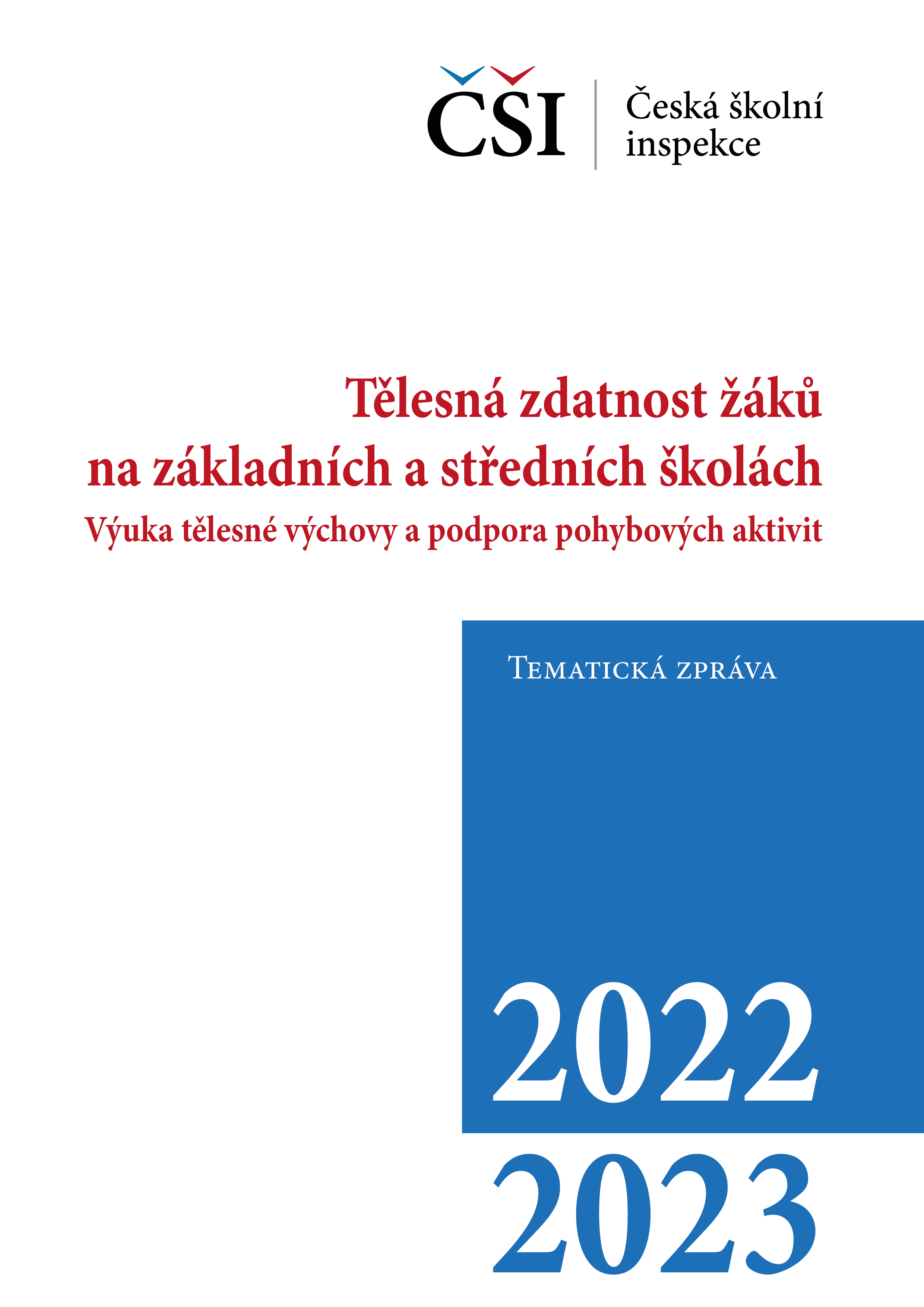 Tematická zpráva – Tělesná zdatnost žáků na základních a středních školách