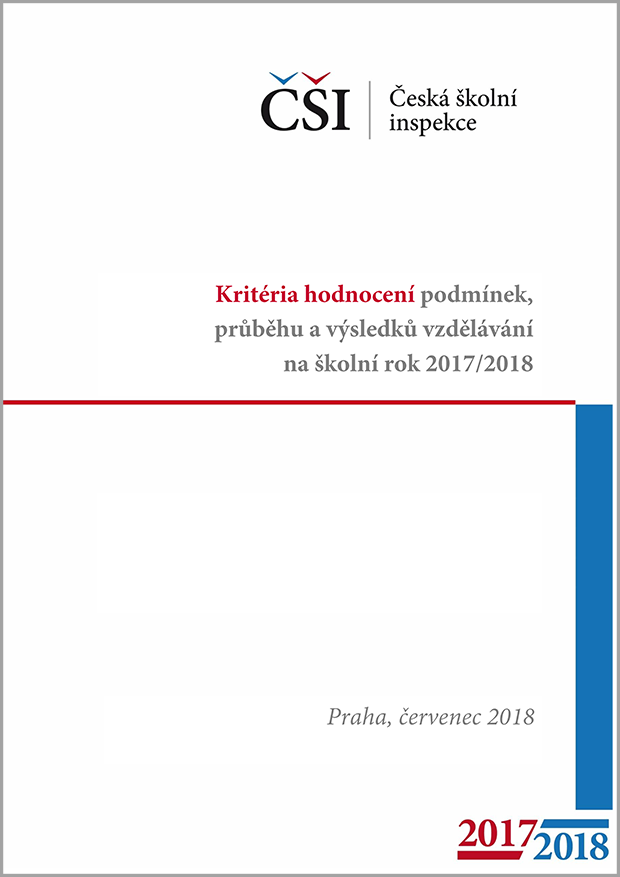 Kritéria hodnocení podmínek, průběhu a výsledků vzdělávání na školní rok 2017/2018