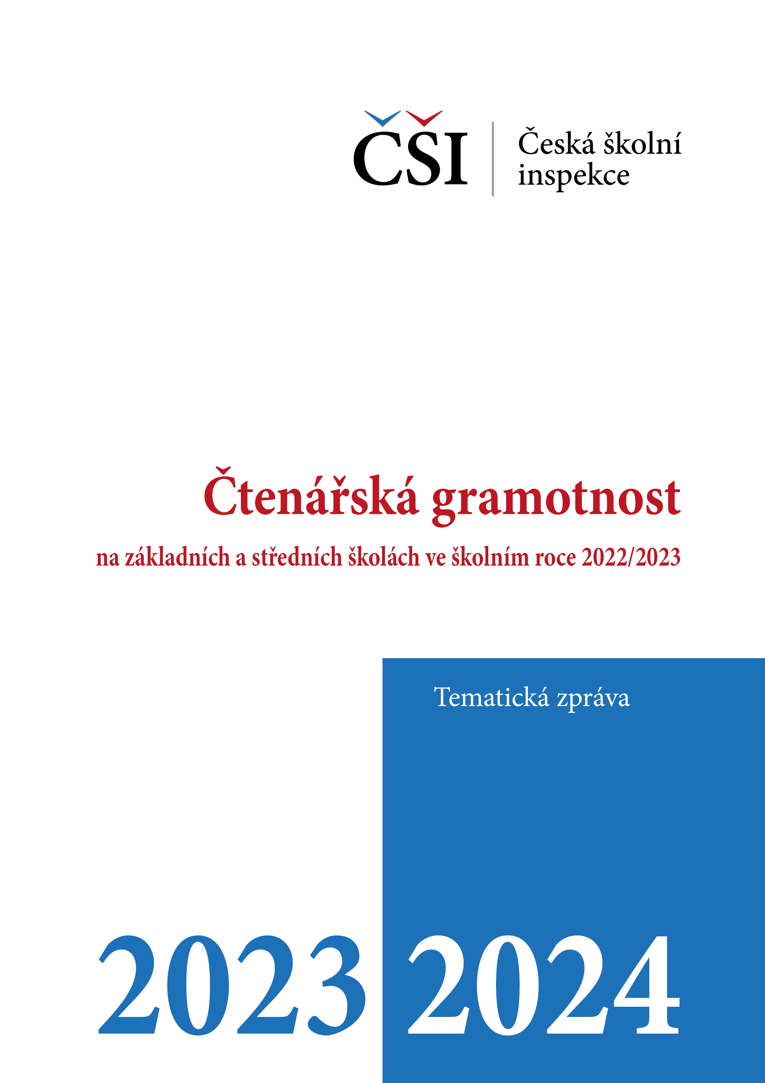 Tematická zpráva – Čtenářská gramotnost na základních a středních školách ve školním roce 2022/2023