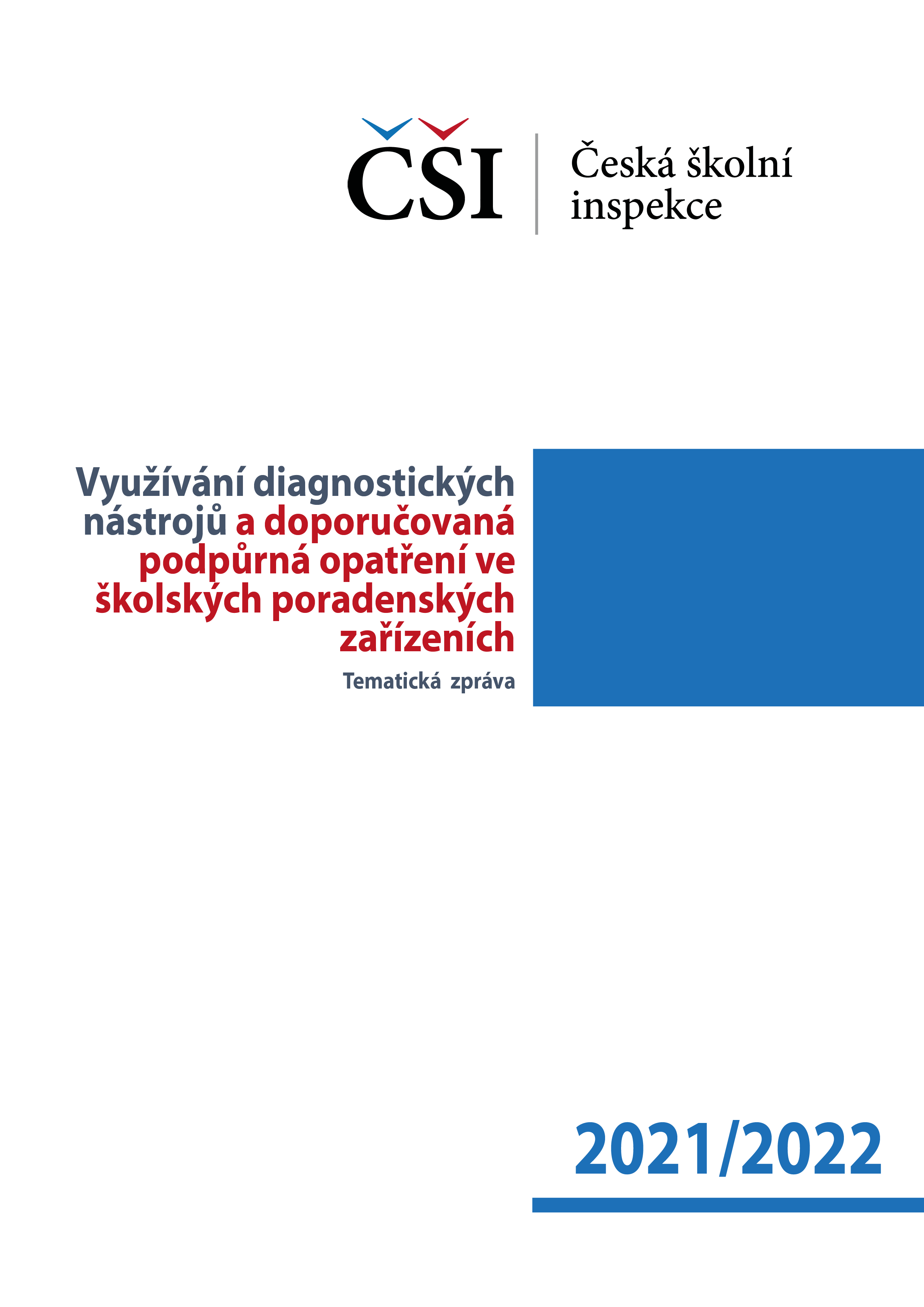 Tematická zpráva – Využívání diagnostických nástrojů a doporučovaná podpůrná opatření v ŠPZ