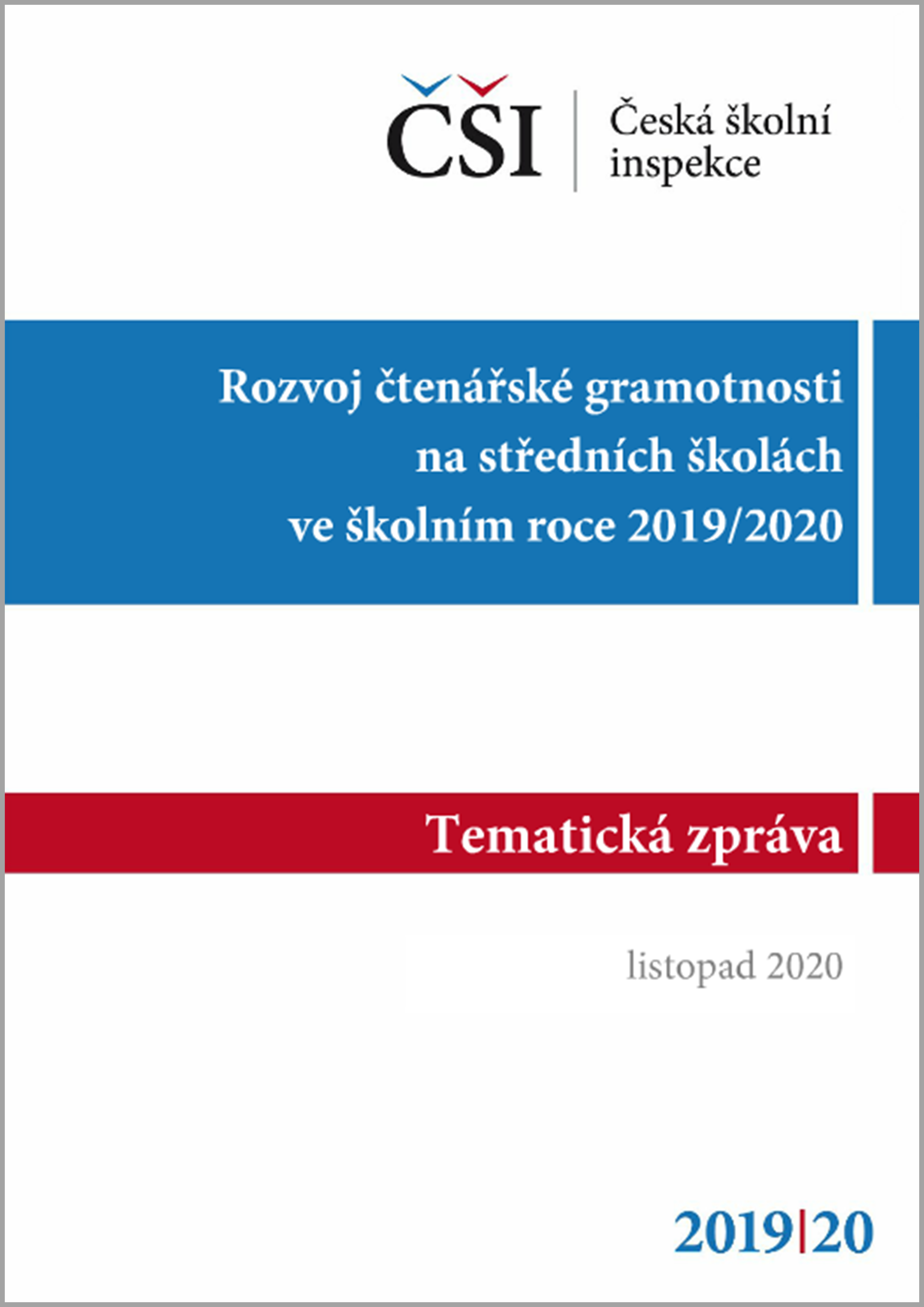 Tematická zpráva - Rozvoj čtenářské gramotnosti na středních školách ve školním roce 2019/2020