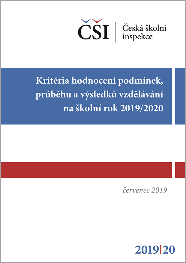 Kritéria hodnocení podmínek, průběhu a výsledků vzdělávání na školní rok 2019/2020