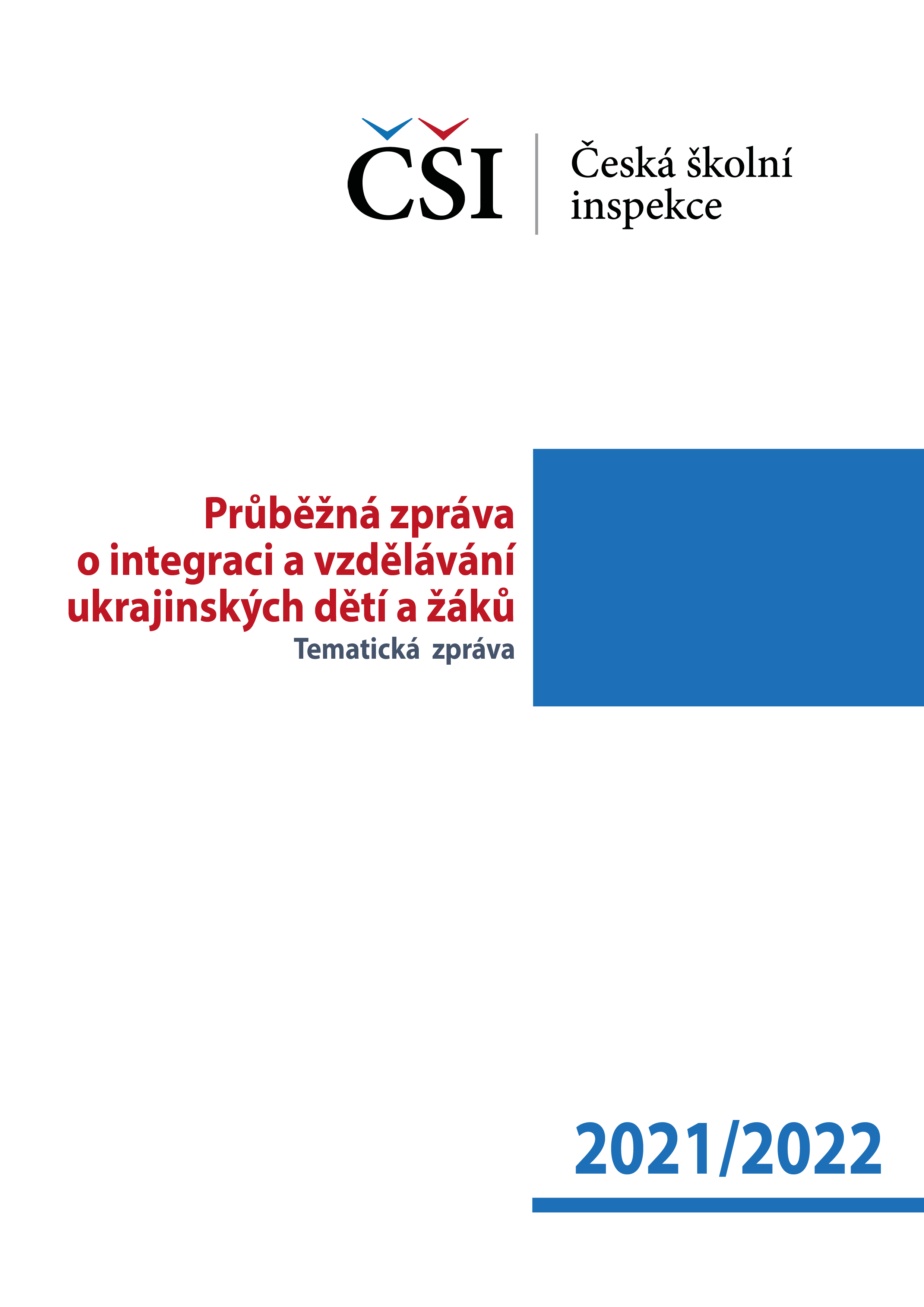 Tematická zpráva – Průběžná zpráva o integraci a vzdělávání ukrajinských dětí a žáků