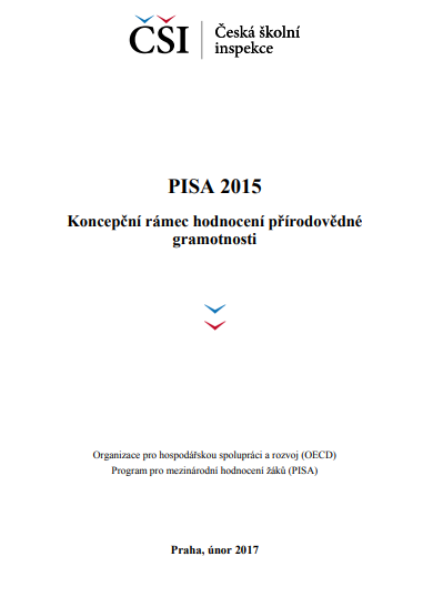 Koncepční rámec hodnocení přírodovědné gramotnosti šetření PISA 2015
