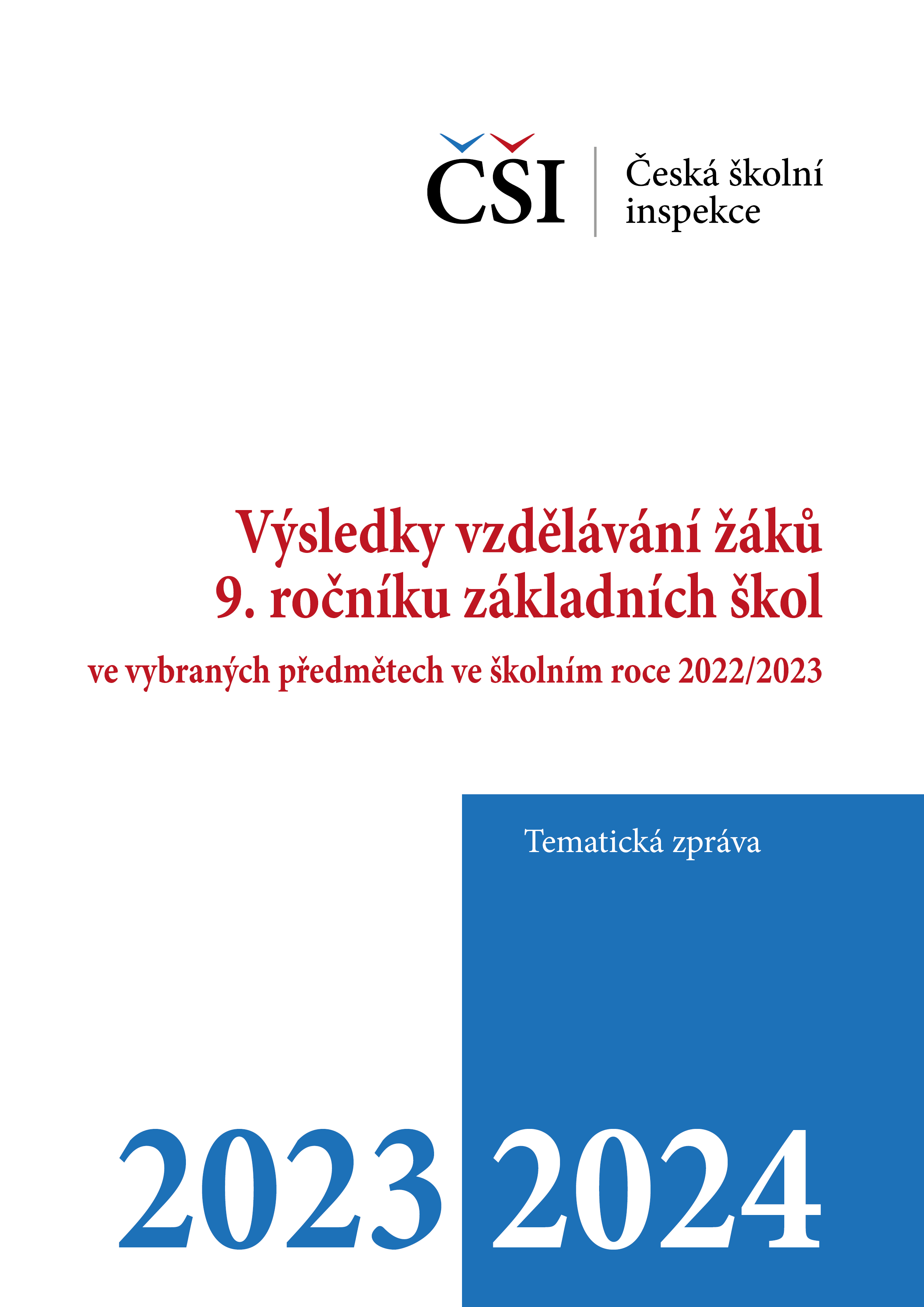 Tematická zpráva – Výsledky vzdělávání žáků 9. ročníku základních škol