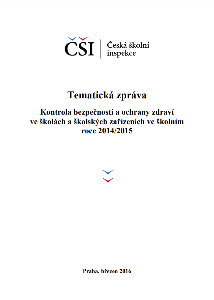 Tematická zpráva – Kontrola BOZ ve školách a školských zařízeních ve školním roce 2014/2015