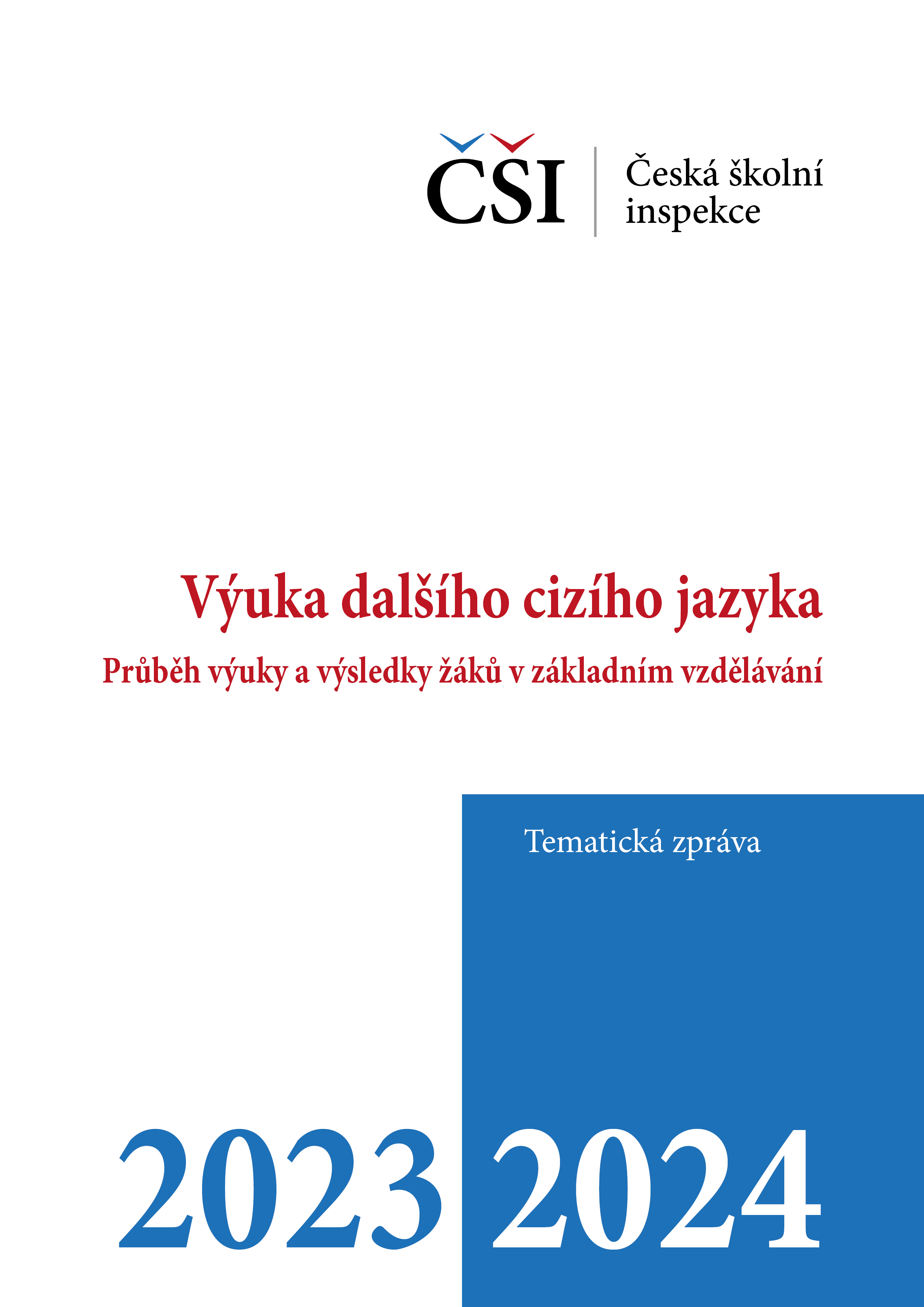 Tematická zpráva – Výuka dalšího cizího jazyka