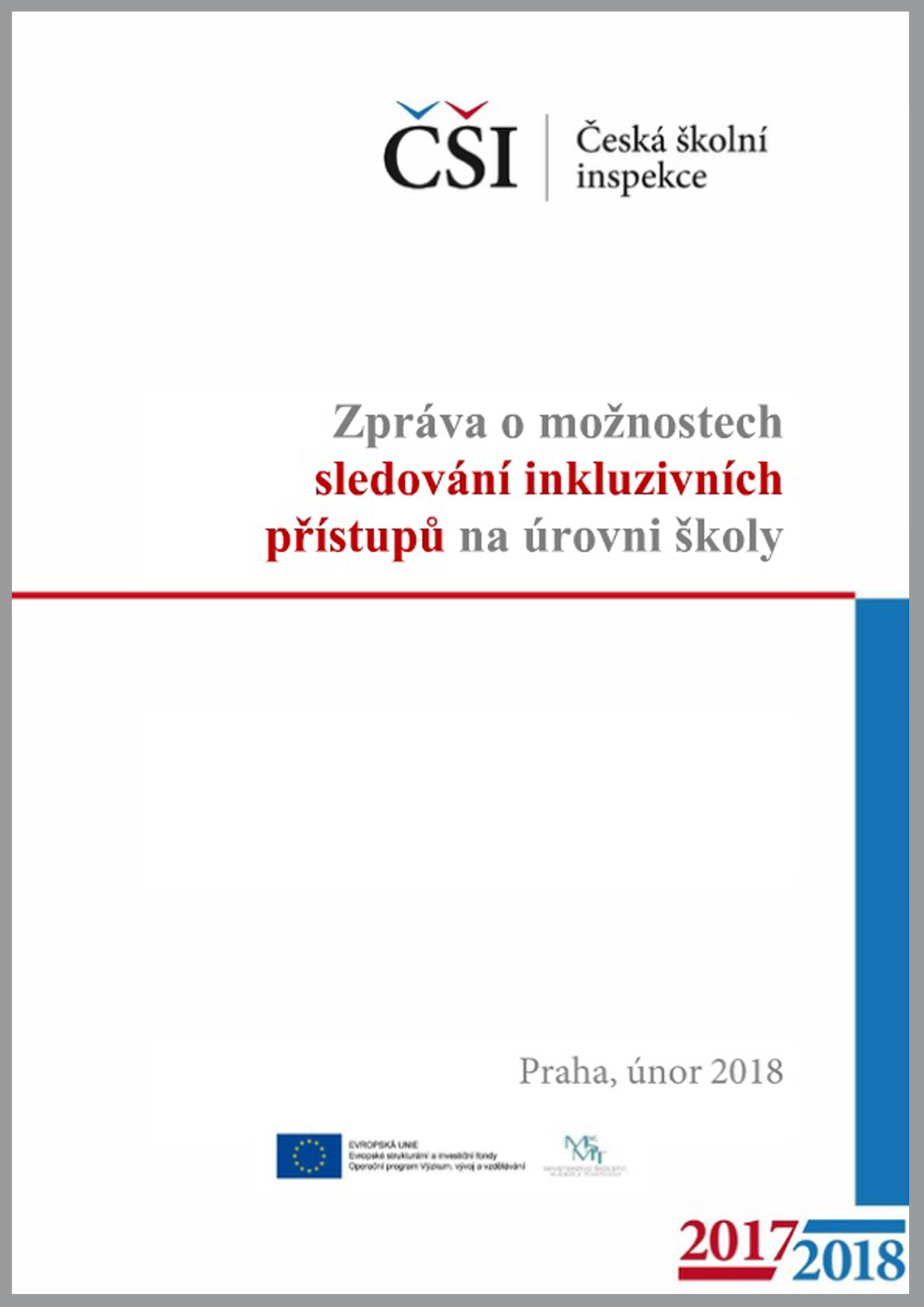 Zpráva o možnostech sledování inkluzivních přístupů na úrovni školy