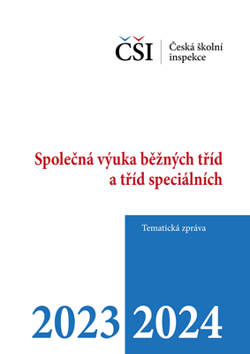 Tematická zpráva – Společná výuka běžných tříd a tříd speciálních