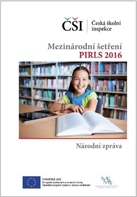 Mezinárodní šetření PIRLS 2016 - Národní zpráva