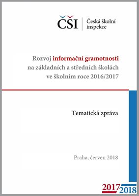 Tematická zpráva - Rozvoj informační gramotnosti na základních a středních školách