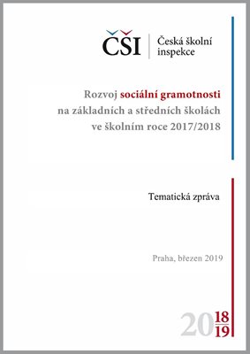 Tematická zpráva - Rozvoj sociální gramotnosti na ZŠ a SŠ ve školním roce 2017/2018