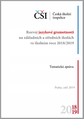Tematická zpráva - Rozvoj jazykové gramotnosti na ZŠ a SŠ ve školním roce 2018/2019