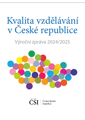 Kvalita vzdělávání v České republice – školní rok 2024/2025