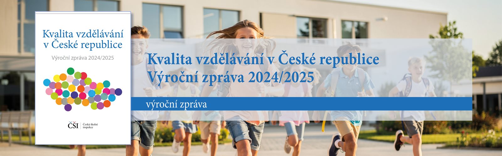 Kvalita vzdělávání v České republice – školní rok 2024/2025